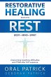 Restorative Healing Begins with Rest... - Bild 1