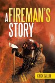 A Fireman's Story (eBook, ePUB)