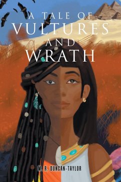 A Tale of Vultures and Wrath (eBook, ePUB) - Duncan-Taylor, M. R.