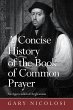 A Concise History of the Book of Common... - Bild 1