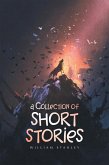 A Collection of Short Stories (eBook, ePUB)