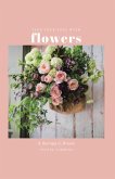 Feed Your Soul with Flowers (eBook, ePUB)