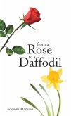 From a Rose to a Daffodil (eBook, ePUB)