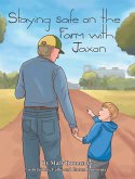 Staying Safe on the Farm with Jaxon (eBook, ePUB)