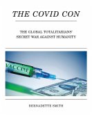The Covid Con (eBook, ePUB) The Covid Con (eBook, ePUB)