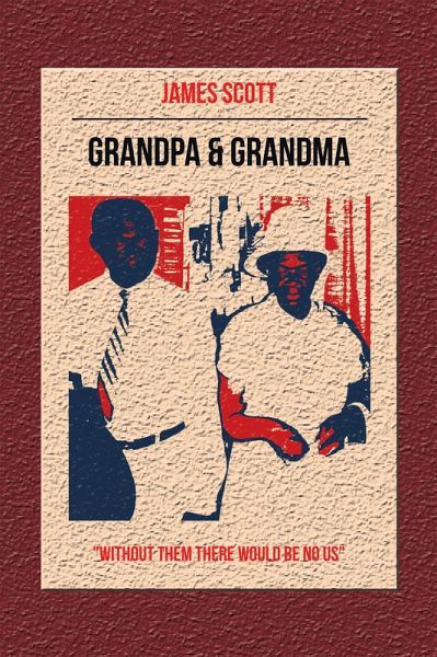 Grandpa & Grandma (eBook, ePUB) Grandpa & Grandma (eBook, ePUB)