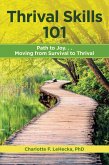 Thrival Skills 101: (eBook, ePUB)