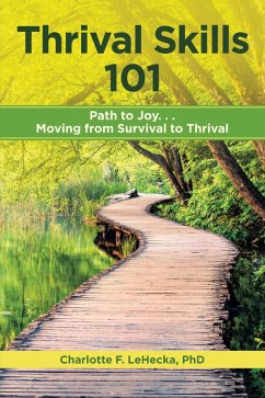 Thrival Skills 101: (eBook, ePUB) - Lehecka, Charlotte F.