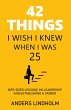 42 Things I Wish I Knew When I Was 25... - Bild 1