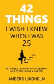 42 Things I Wish I Knew When I Was 25 (eBook, ePUB)