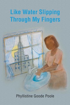 Cover Like Water Slipping Through My Fingers (eBook, ePUB)