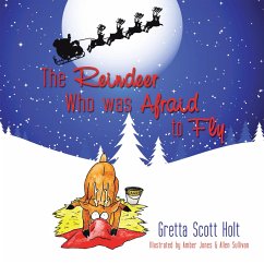 The Reindeer Who Was Afraid to Fly (eBook, ePUB)