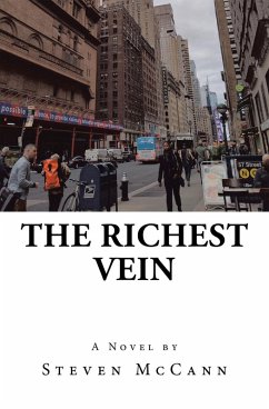 THE RICHEST VEIN (eBook, ePUB) - McCann, Steven
