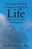 Sustaining Self-Help Groups for Quality of Life and Community Development (eBook, ePUB)
