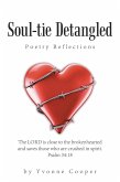 Soul-Tie Detangled (eBook, ePUB) Soul-Tie Detangled (eBook, ePUB)