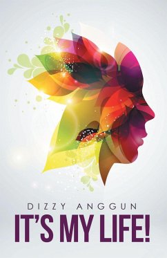 It's My Life! (eBook, ePUB) - Anggun, Dizzy