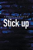 Stick Up (eBook, ePUB)