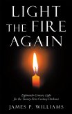 Light the Fire Again (eBook, ePUB)