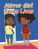 Mirror Girl Saves Lives (eBook, ePUB)