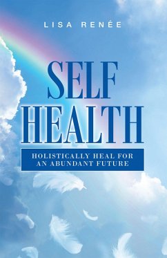 Self Health (eBook, ePUB) - Renée, Lisa