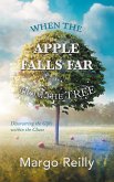 When the Apple Falls Far from the Tree (eBook, ePUB)