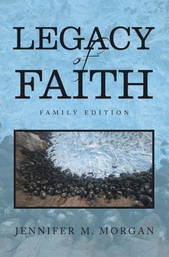 Legacy of Faith (eBook, ePUB) - Morgan, Jennifer M.
