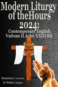 Modern Liturgy of the Hours 2024 (eBook, ePUB) - for Modern Liturgics, International Committee