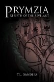 Rebirth of the ReVelant (Prymzia, #2) (eBook, ePUB)