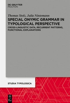 Special Onymic Grammar in Typological Perspective (eBook, ePUB) - Stolz, Thomas; Nintemann, Julia