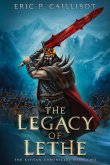 The Legacy of Lethe (The Kiynan Chronicles, #2) (eBook, ePUB)