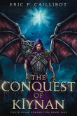 The Conquest of Kiynan (The Kiynan Chronicles, #1) (eBook, ePUB)