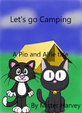 Let's go Camping (The Pip and Alfie tales, #5) (eBook, ePUB)