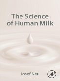 The Science of Human Milk (eBook, ePUB) The Science of Human Milk (eBook, ePUB)