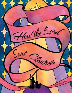 Cover How the Lord Sent Christmas (eBook, ePUB)