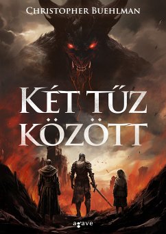 Két tűz között (eBook, ePUB) - Buehlman, Christopher