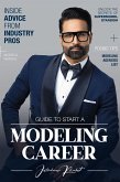 Guide to Start a Modeling Career (eBook, ePUB)