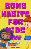 Bomb Habits For Kids - Enhanced Version (eBook, ePUB)