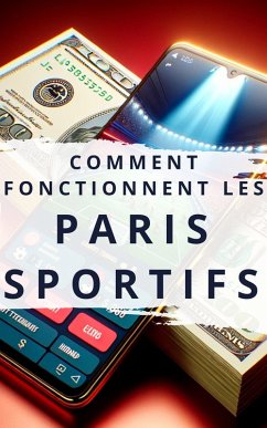 Comment fonctionnent les paris sportifs (eBook, ePUB) - C., Liu