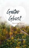 Guitar Ghost (Guitar Ghost Series, #1) (eBook, ePUB) Guitar Ghost (Guitar Ghost Series, #1) (eBook, ePUB)