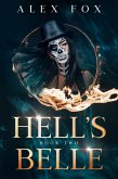 Hell's Belle: Book 2 (Chronicles of a Supernatural Bounty Hunter, #2) (eBook, ePUB)