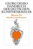 Dehio - Handbuch der deutschen Kunstdenkmäler / Bayern Bd. 4 (eBook, PDF)