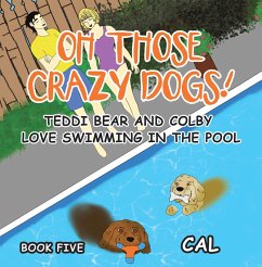 Cover Oh! Those Crazy Dogs! (eBook, ePUB)