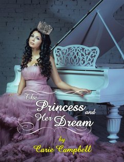 The Princess and Her Dream (eBook, ePUB)