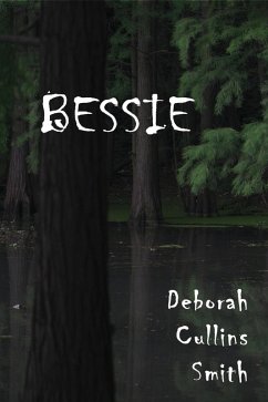 Bessie (eBook, ePUB) - Smith, Deborah Cullins