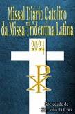 Missal Diario Catolico da Missa Tridentina Latina 2024 (eBook, ePUB)