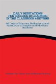 Daily Meditations for Success in Learning in the Classroom & Beyond (eBook, ePUB)