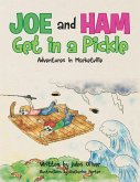 Joe and Ham Get in a Pickle (eBook, ePUB)