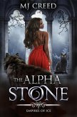 The Alpha Stone (Empires of Ice, #1.5) (eBook, ePUB)