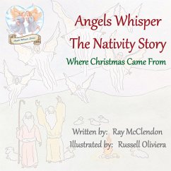 Angels Whisper the Nativity Story (eBook, ePUB) - McClendon, Ray
