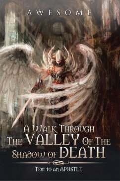 Cover A Walk Through the Valley of the Shadow of Death (eBook, ePUB)